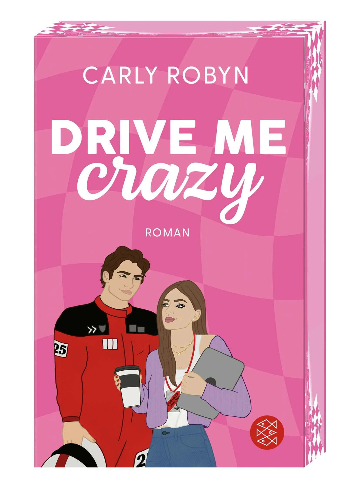 Cover: Drive Me Crazy (Paperback) von Carly Robyn