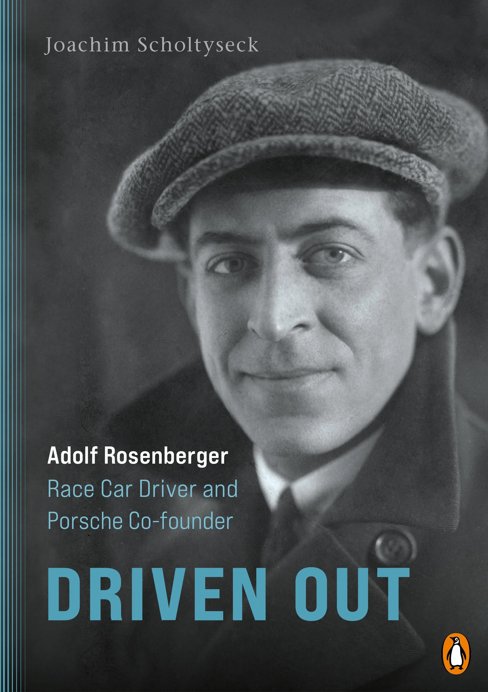 Cover: Driven Out - Adolf Rosenberger – Race Car Driver and Porsche Co-founder (E-Book) von Joachim Scholtyseck