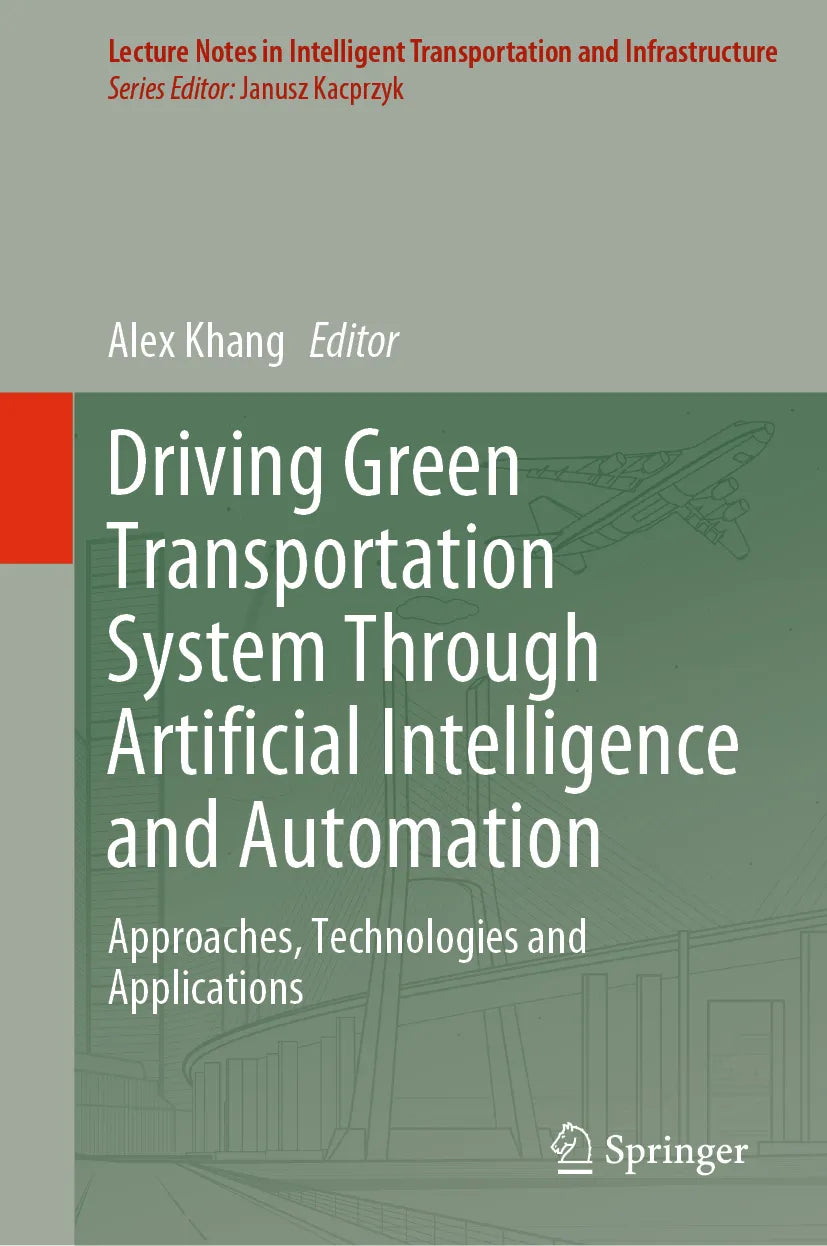 Cover: Driving Green Transportation System Through Artificial Intelligence and Automation (E-Book)