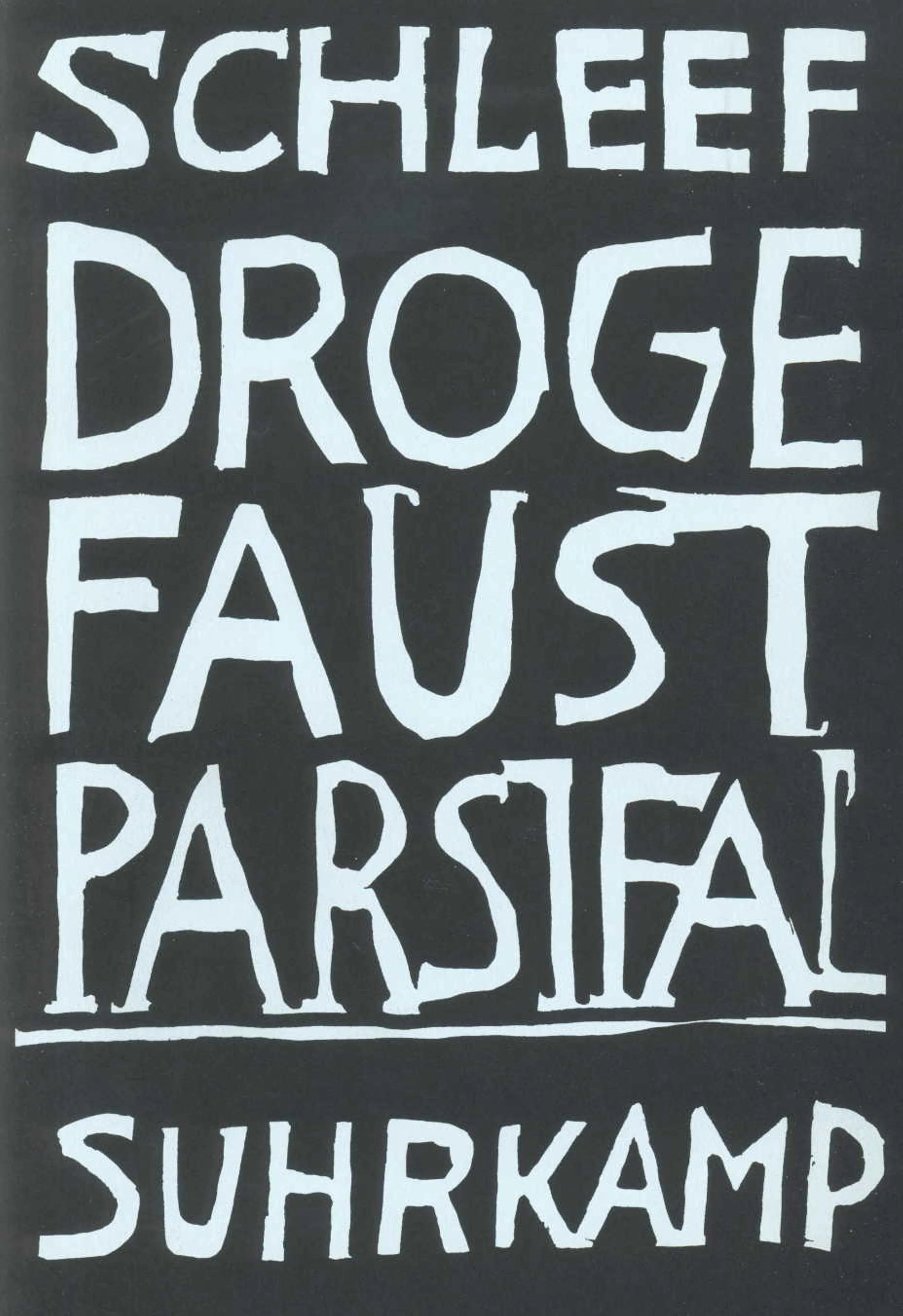 Buchcover von 'Droge Faust Parsifal' - Taschenbuch von Einar Schleef