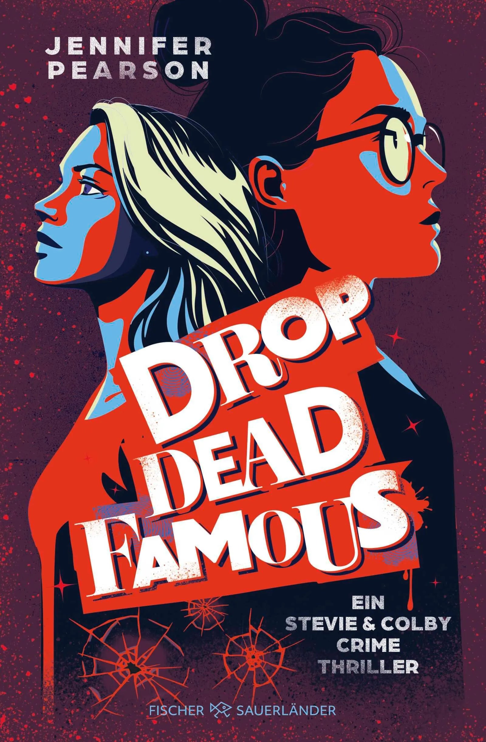 Cover: Drop Dead Famous (Hardcover) von Jennifer Pearson