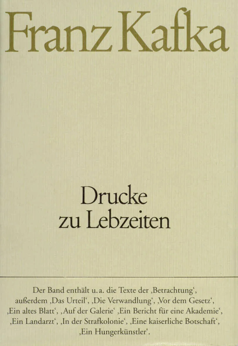 Buchcover von 'Drucke zu Lebzeiten' - Gebundene Ausgabe von Franz Kafka