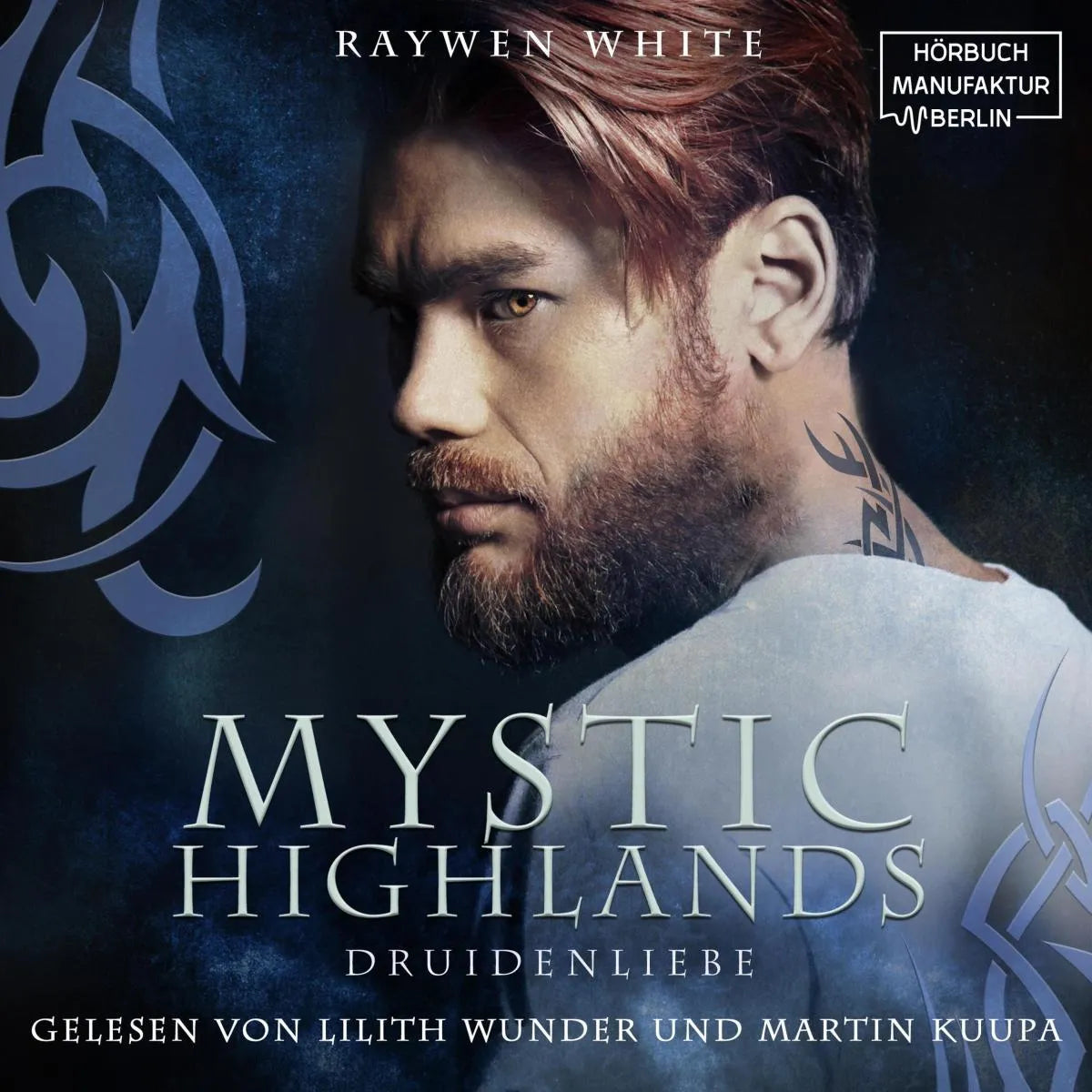 Cover: Druidenliebe (Hörbuch Download) von Raywen White