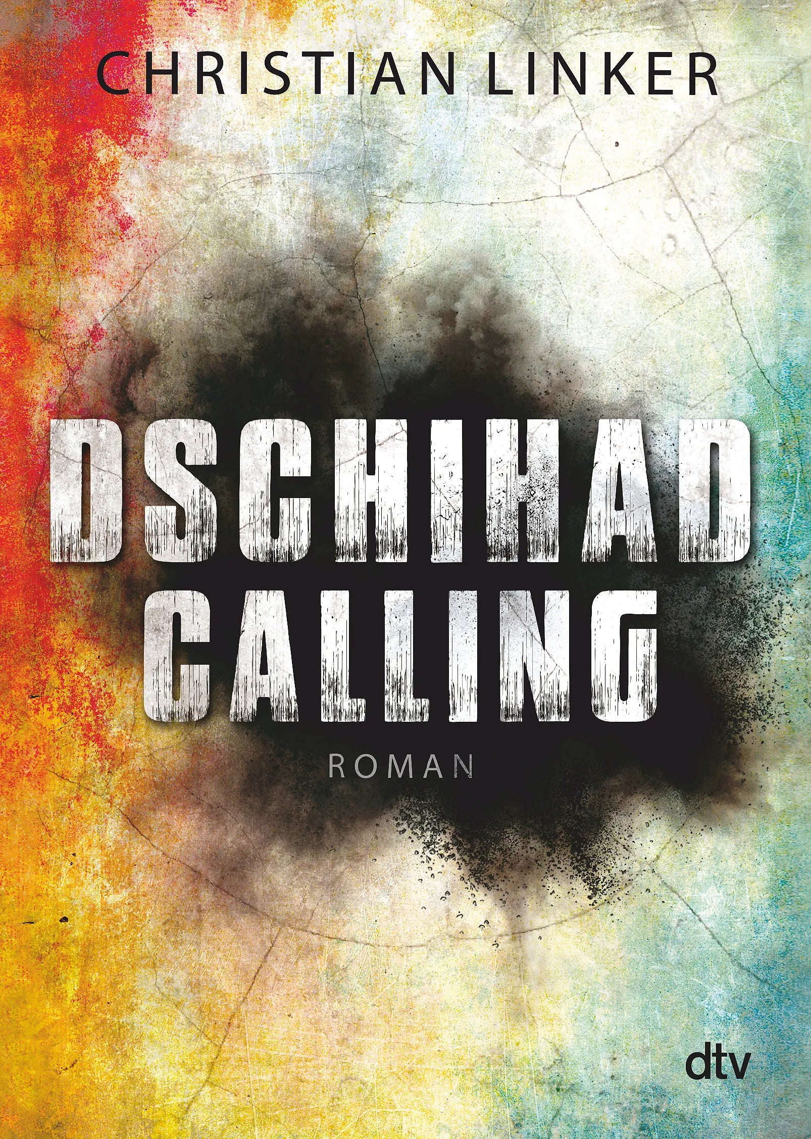 Buchcover von 'Dschihad Calling' - Taschenbuch von Christian Linker