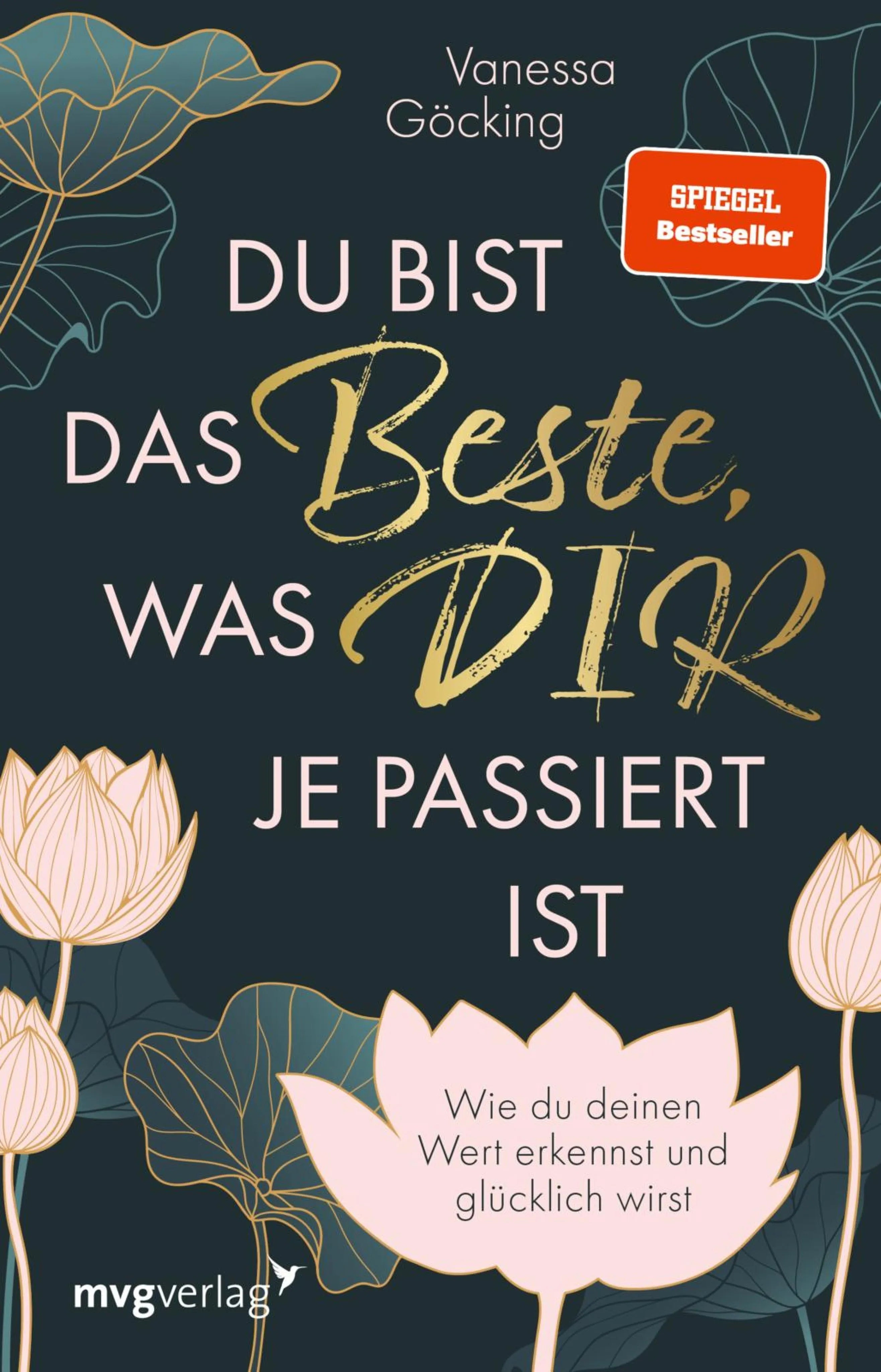 Cover: Du bist das Beste, was dir je passiert ist (E-Book) von Vanessa Göcking