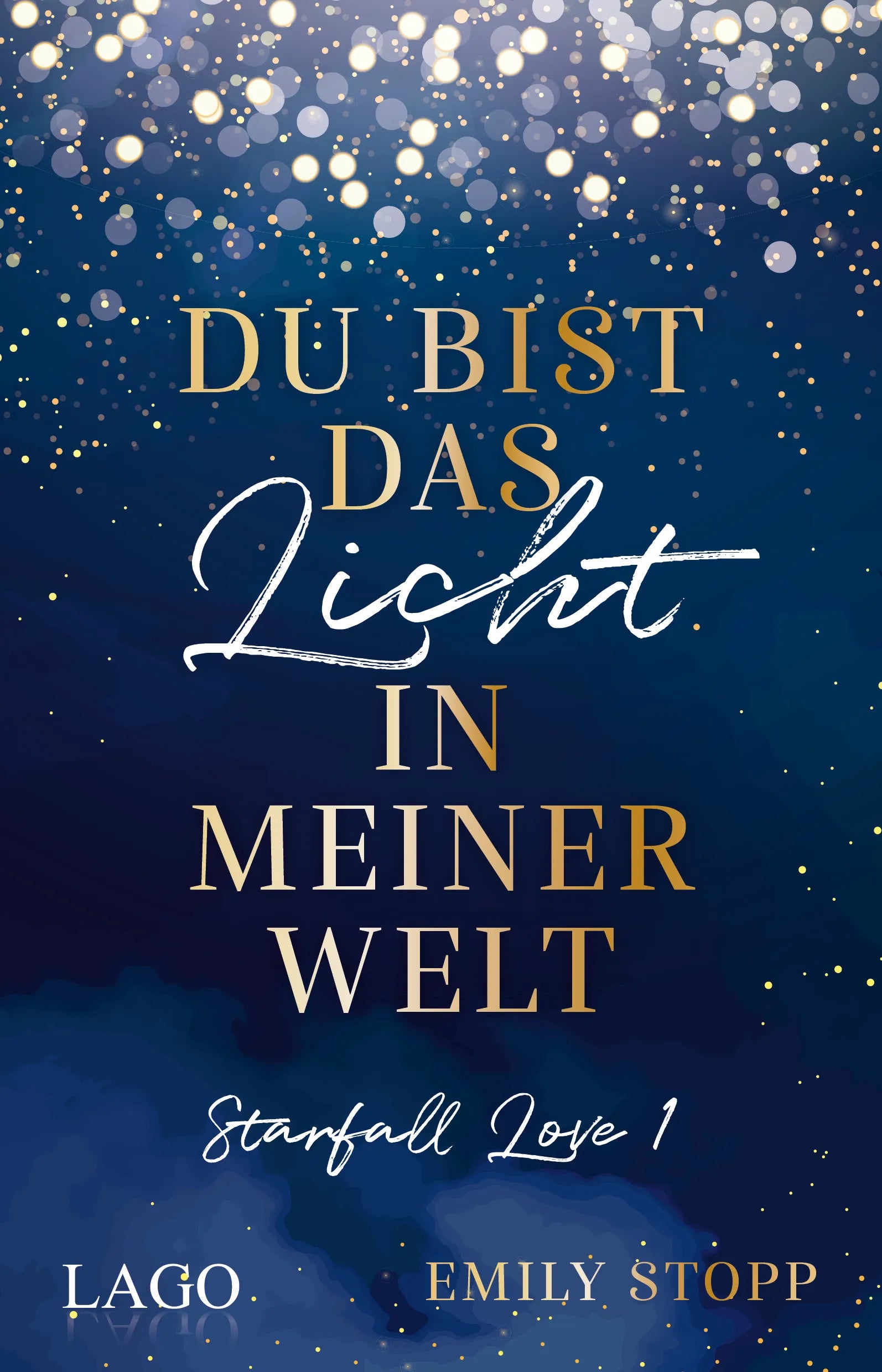 Buchcover von 'Du bist das Licht in meiner Welt' - Paperback von Emily Stopp