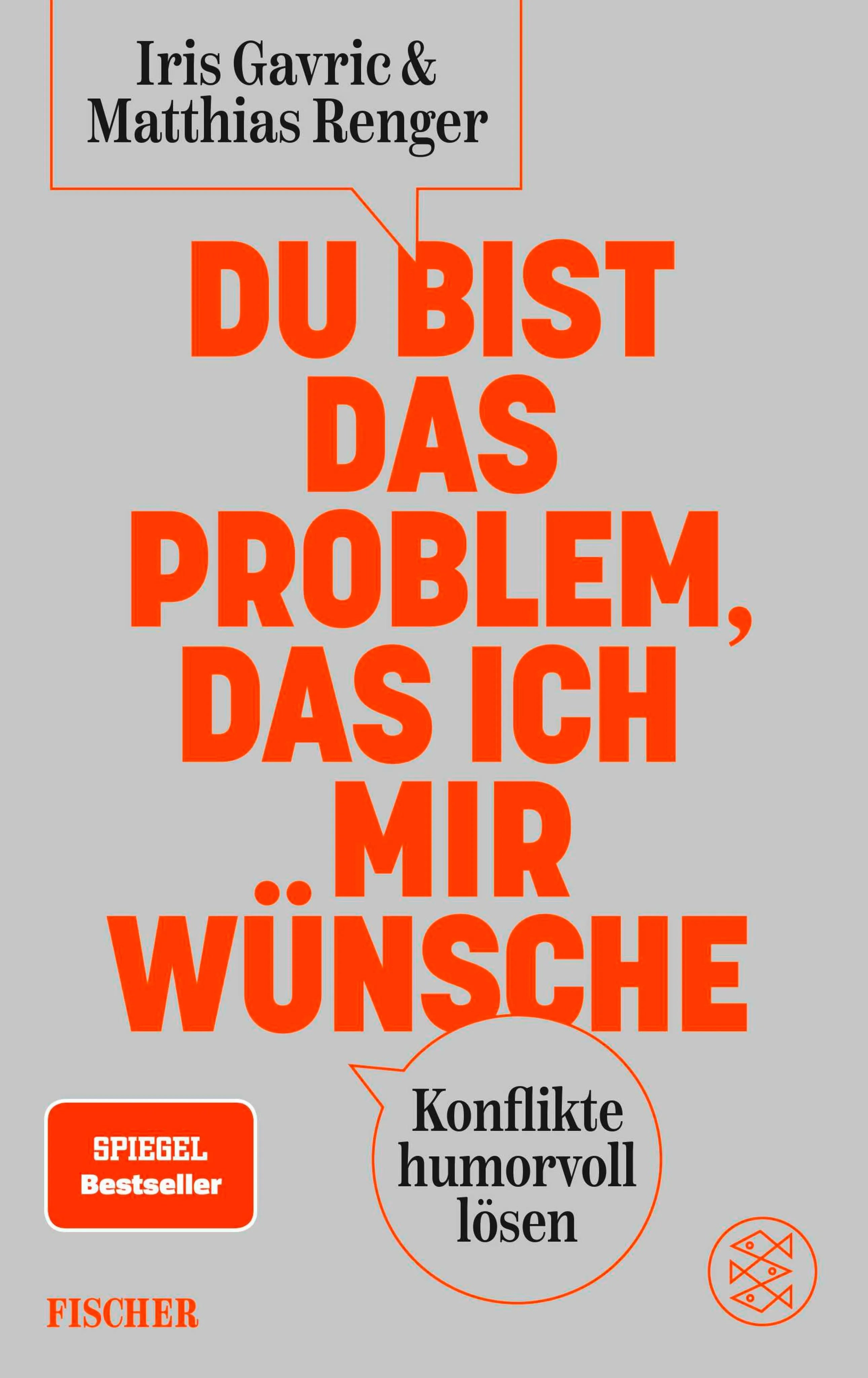 Cover: Du bist das Problem, das ich mir wünsche (E-Book) von Iris Gavric