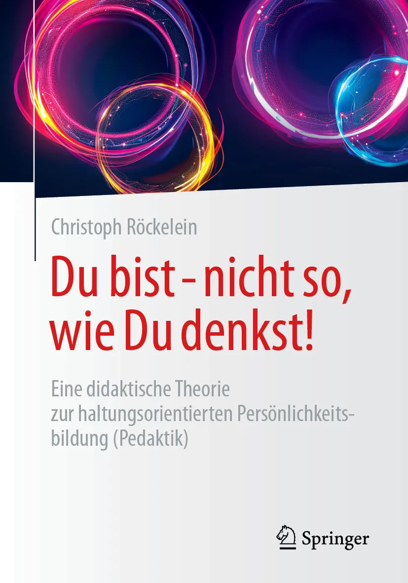 Cover: Du bist - nicht so, wie Du denkst! (E-Book) von Christoph Röckelein
