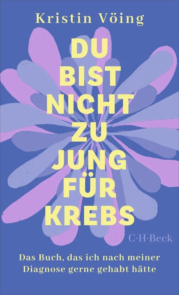 Cover: Du bist nicht zu jung für Krebs (E-Book) von Kristin Vöing