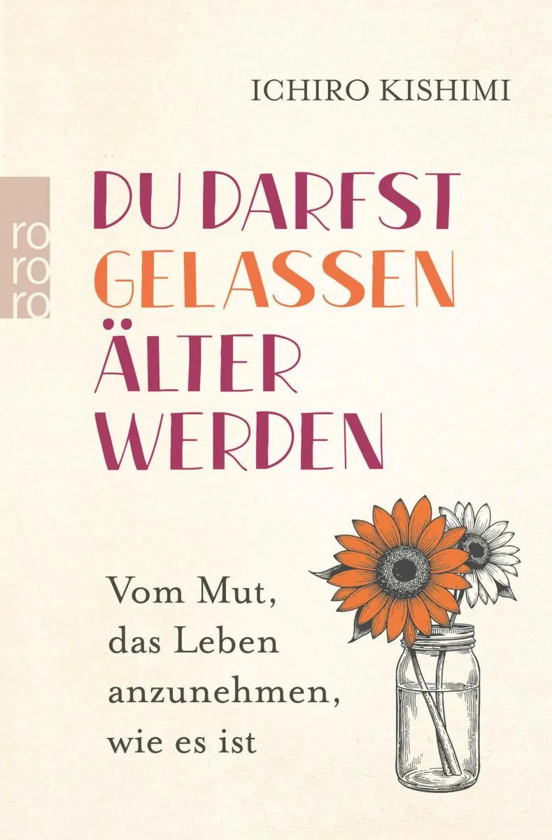 Cover: Du darfst gelassen älter werden (E-Book) von Ichiro Kishimi