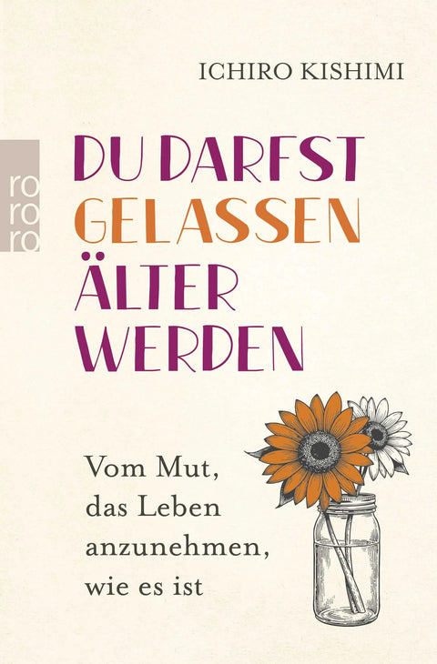 Du darfst gelassen älter werden