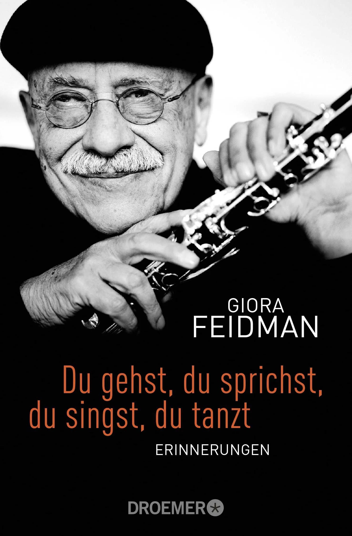 Buchcover von 'Du gehst, du sprichst, du singst, du tanzt' - Taschenbuch von Giora Feidman