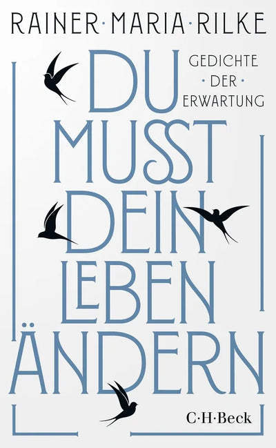 Du mußt dein Leben ändern