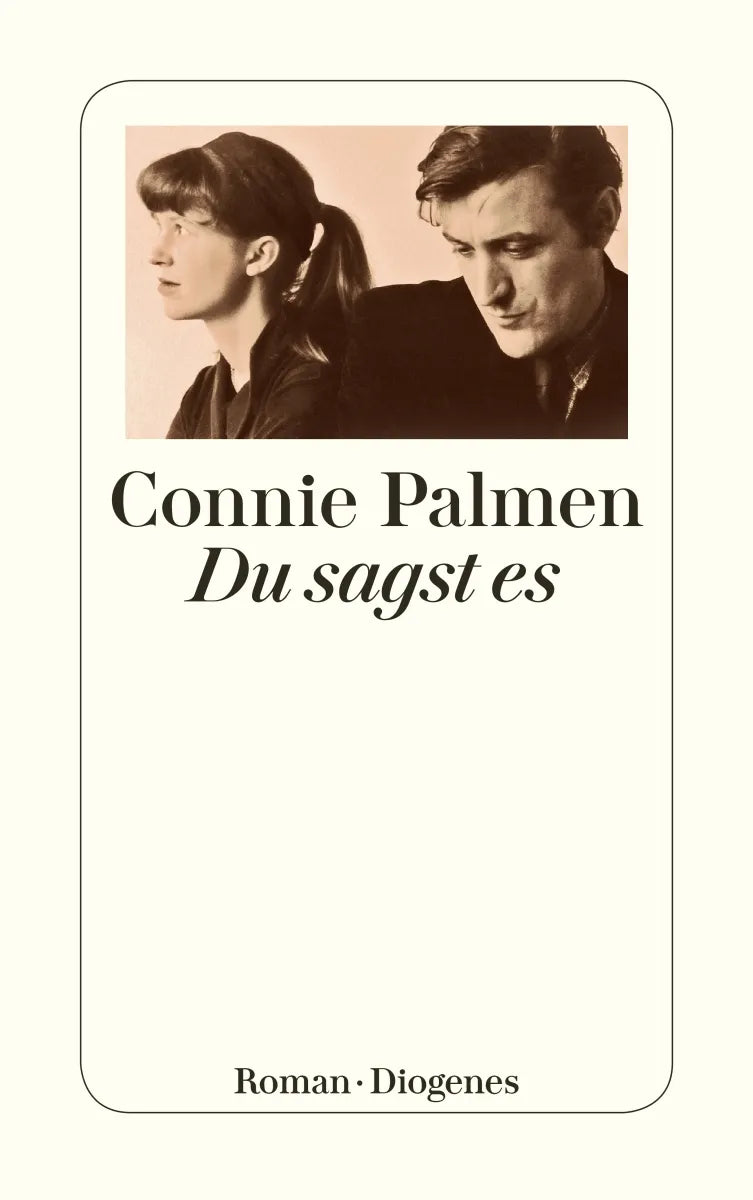 Buchcover von 'Du sagst es' - Taschenbuch von Connie Palmen