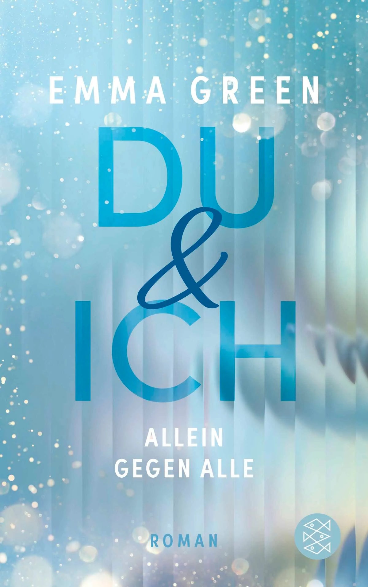 Cover: Du und Ich. Allein gegen alle (Paperback) von Emma Green