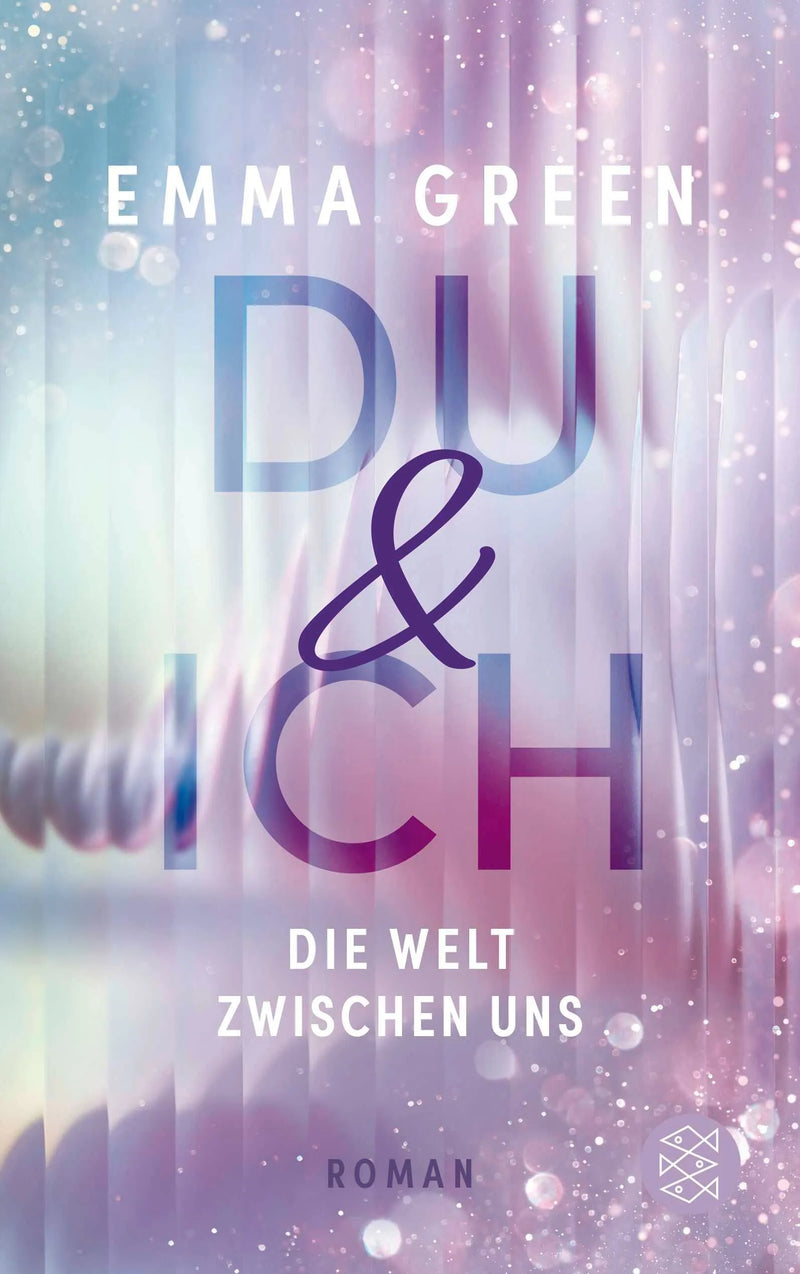 Du und Ich. Die Welt zwischen uns
