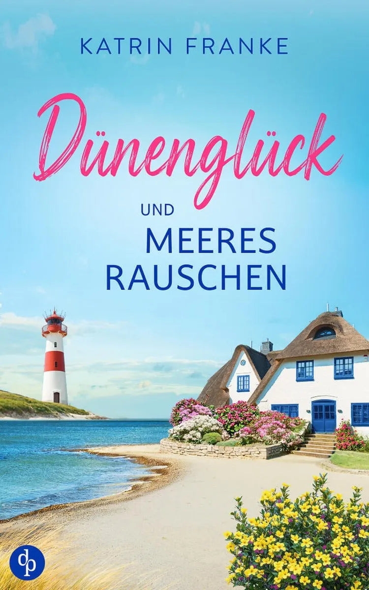 Cover: Dünenglück und Meeresrauschen (E-Book) von Katrin Franke