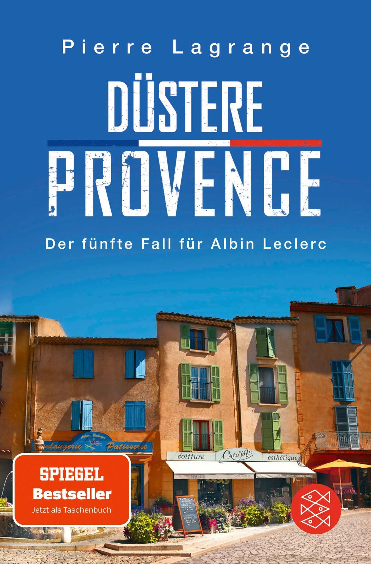 Cover: Düstere Provence (Taschenbuch) von Pierre Lagrange