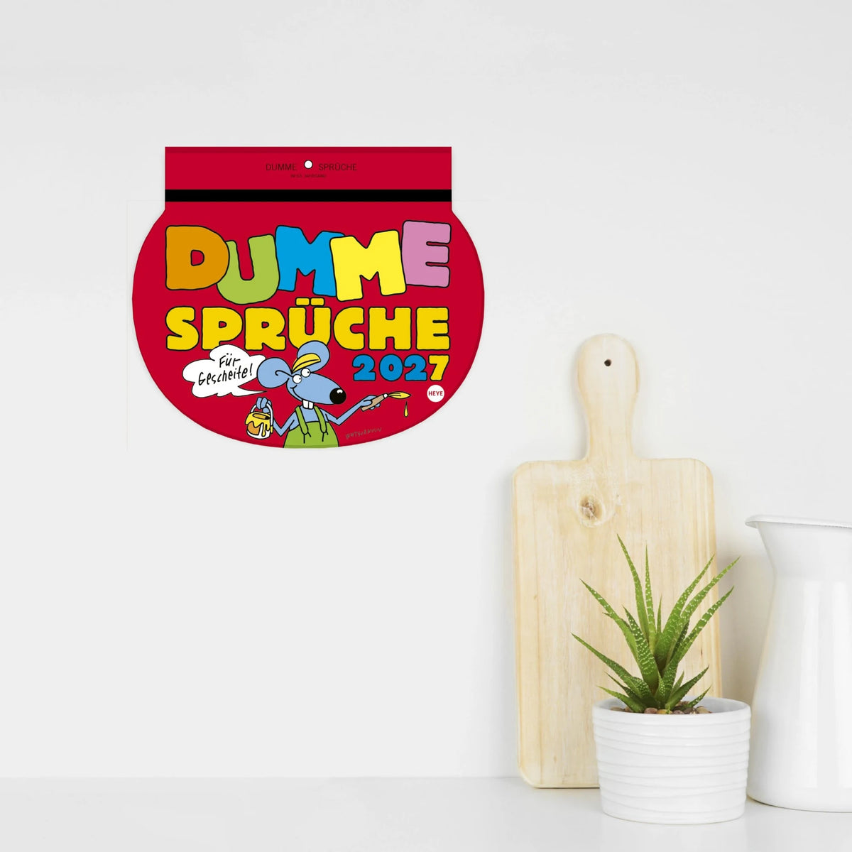 Dumme Sprüche Kalender 2027 - Für Gescheite! – Ansicht