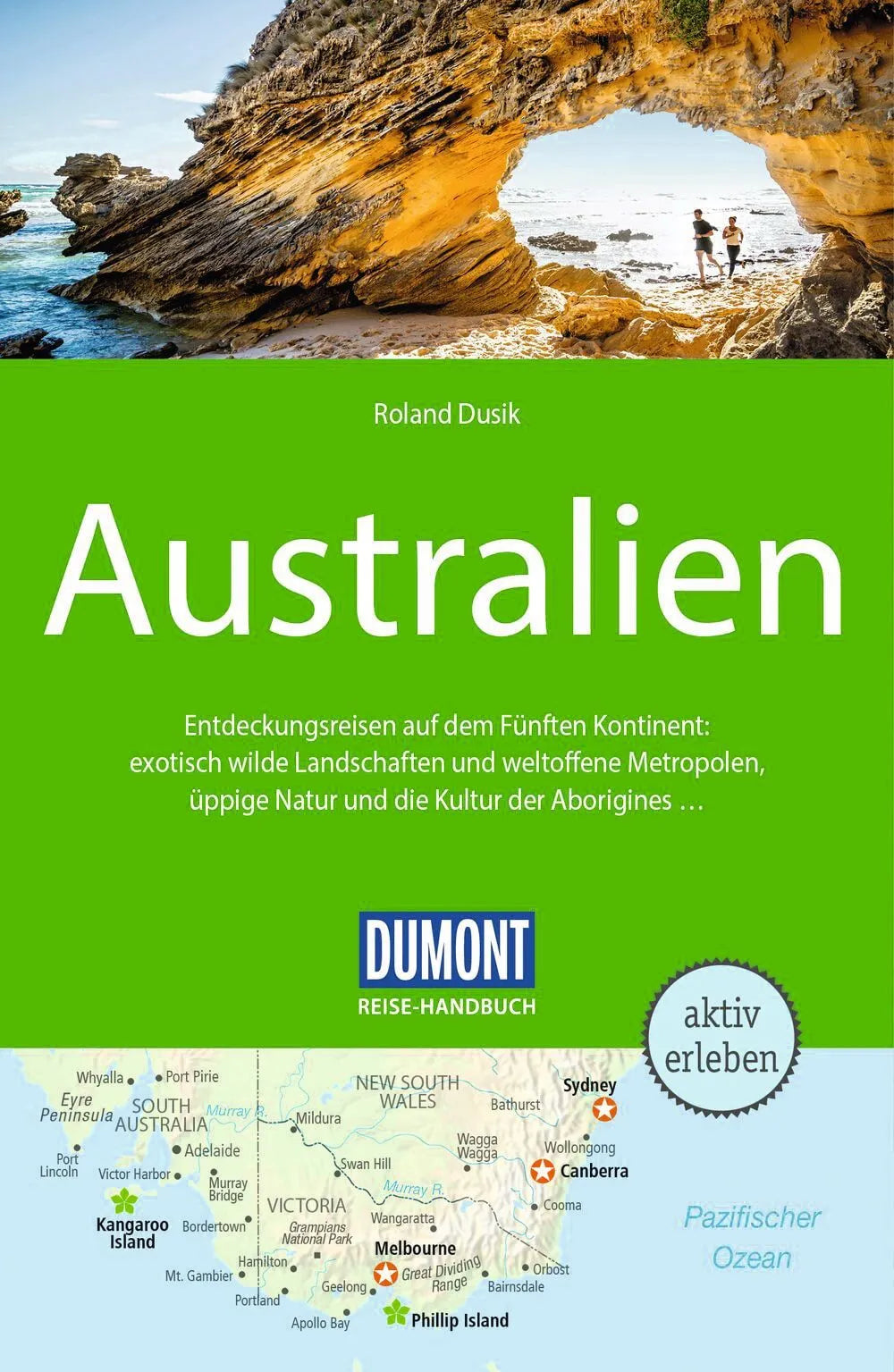 Cover: DUMONT Reise-Handbuch Reiseführer E-Book Australien (E-Book) von Roland Dusik
