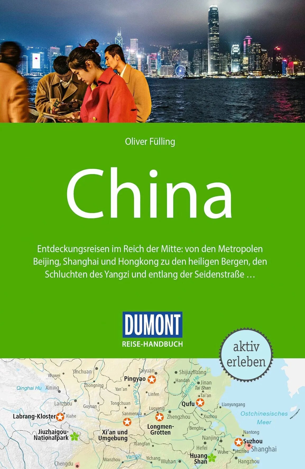 Cover: DUMONT Reise-Handbuch Reiseführer E-Book China (E-Book) von Oliver Fülling
