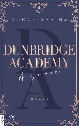 Cover: Dunbridge Academy - Anymore (E-Book) von Sarah Sprinz