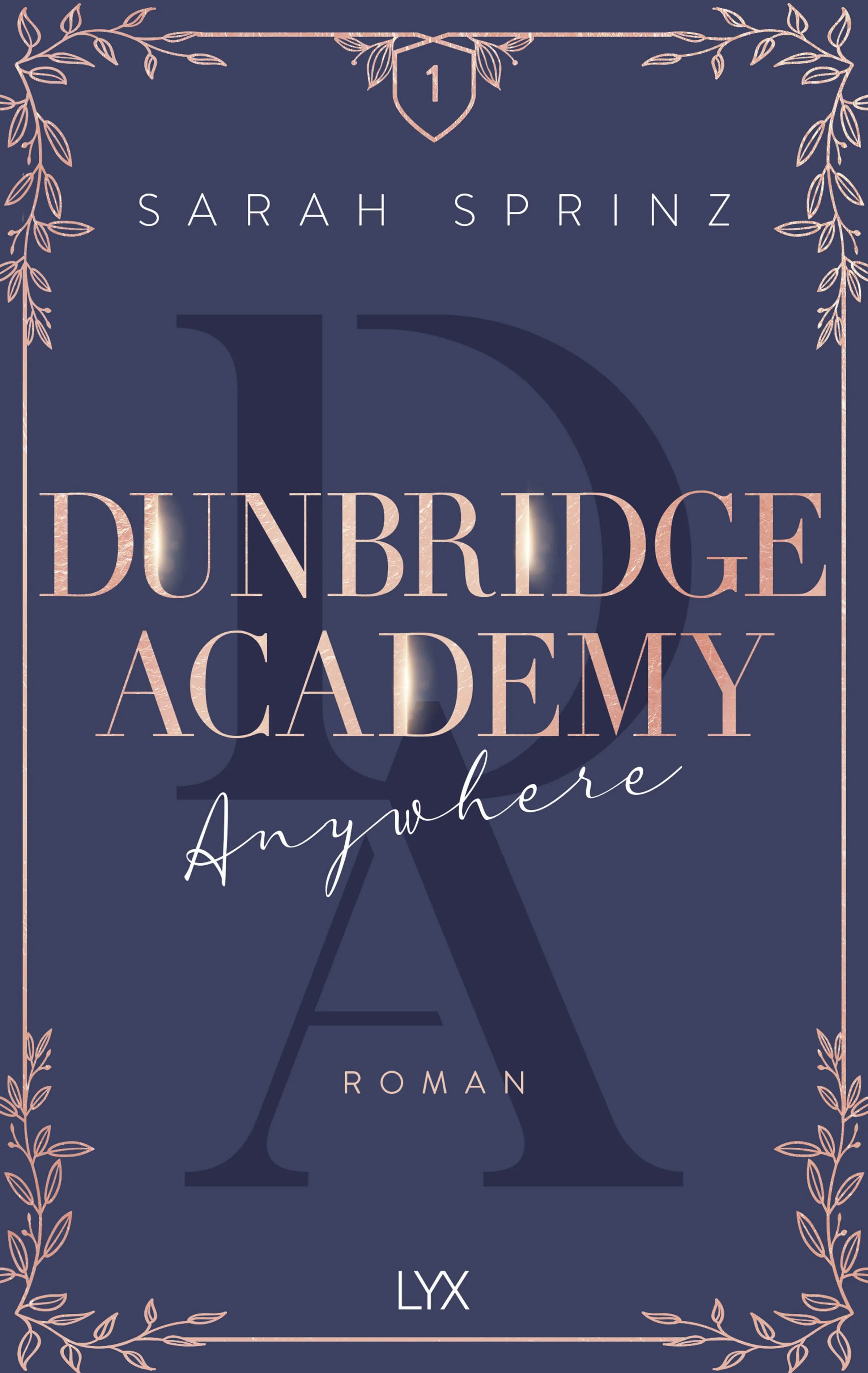 Cover: Dunbridge Academy - Anywhere (Paperback) von Sarah Sprinz