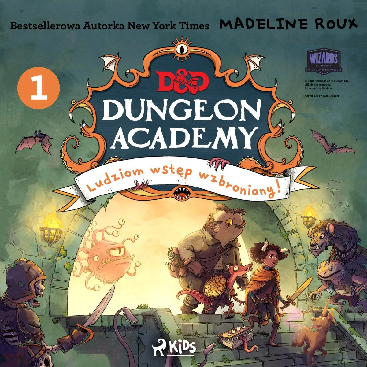 Cover: Dungeons & Dragons. Dungeon Academy 1: Ludziom wstęp wzbroniony! (Hörbuch Download) von Madeleine Roux