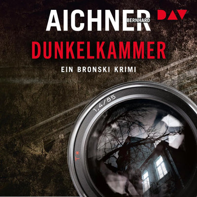 Dunkelkammer. Ein Bronski Krimi
