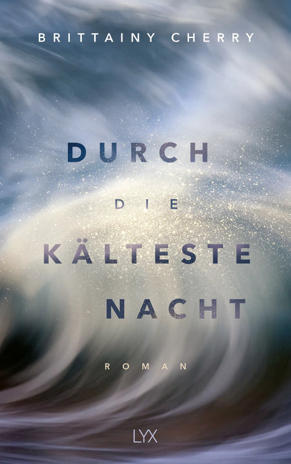 Buchcover von 'Durch die kälteste Nacht' - Paperback von Brittainy Cherry