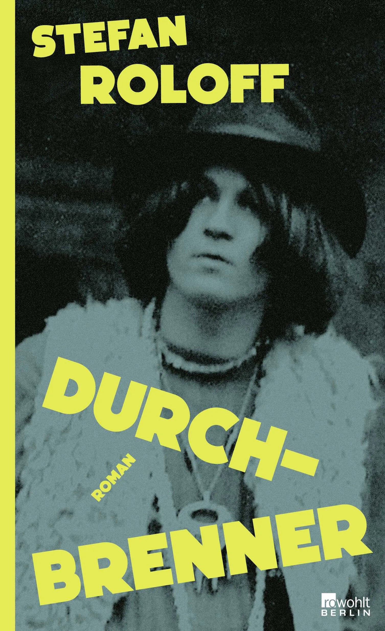 Cover: Durchbrenner (Hardcover) von Stefan Roloff