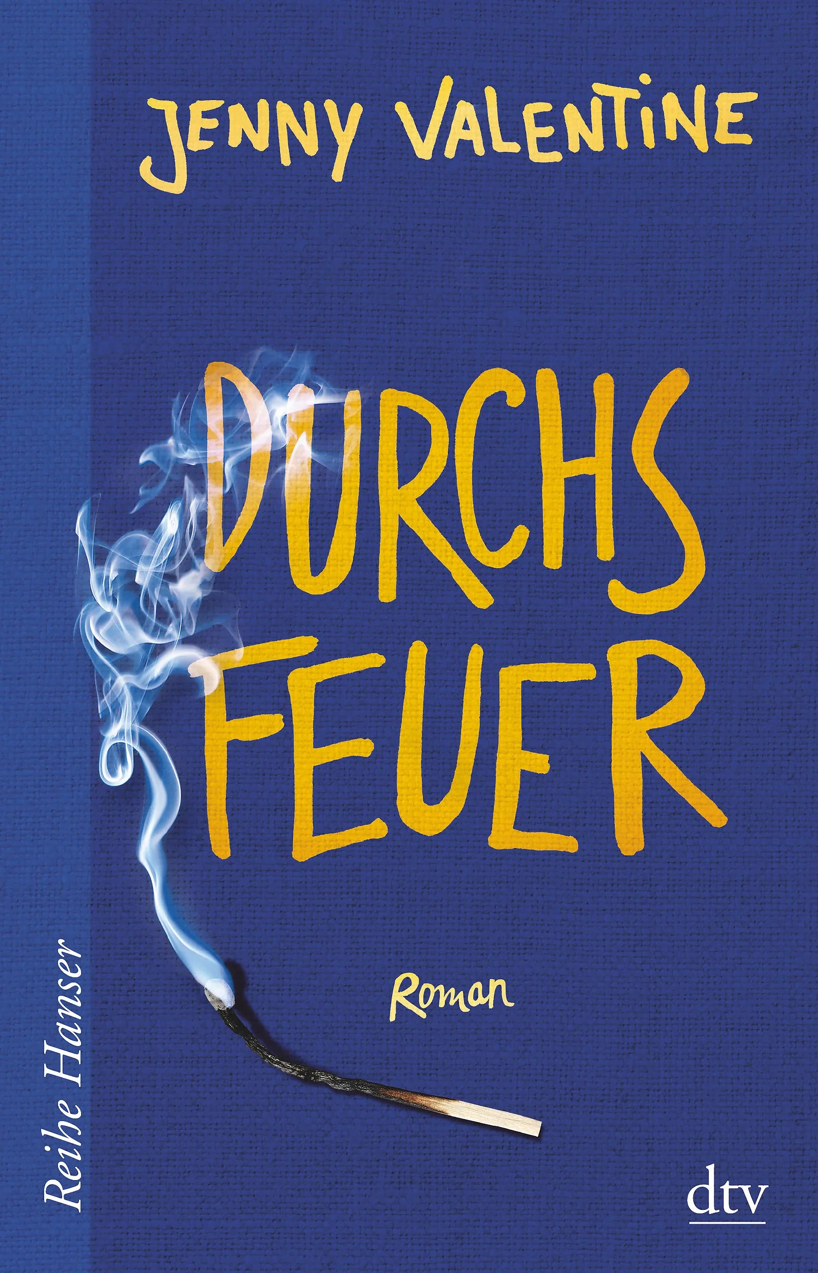 Buchcover von 'Durchs Feuer' - Paperback von Jenny Valentine
