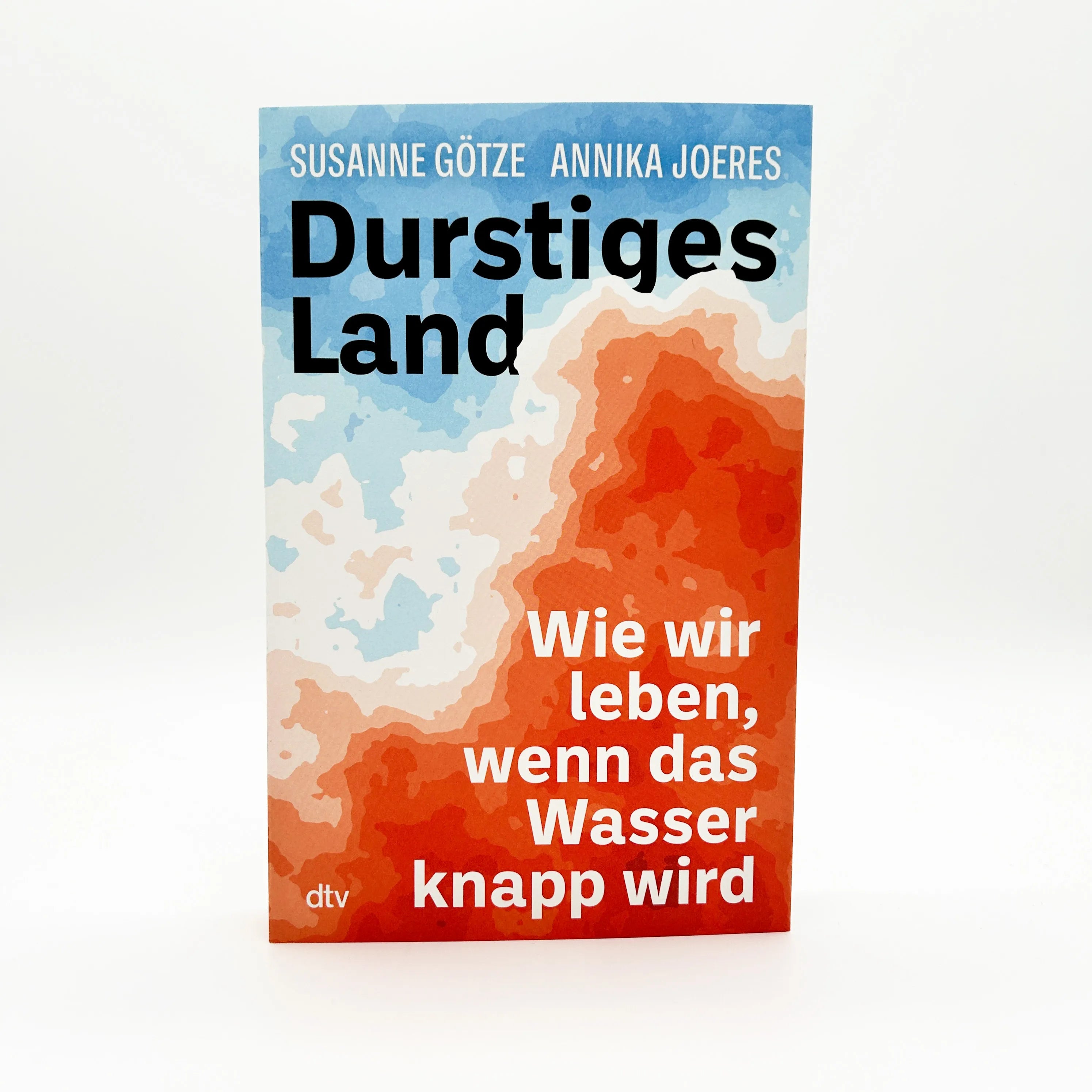 Susanne Götze - Durstiges Land
