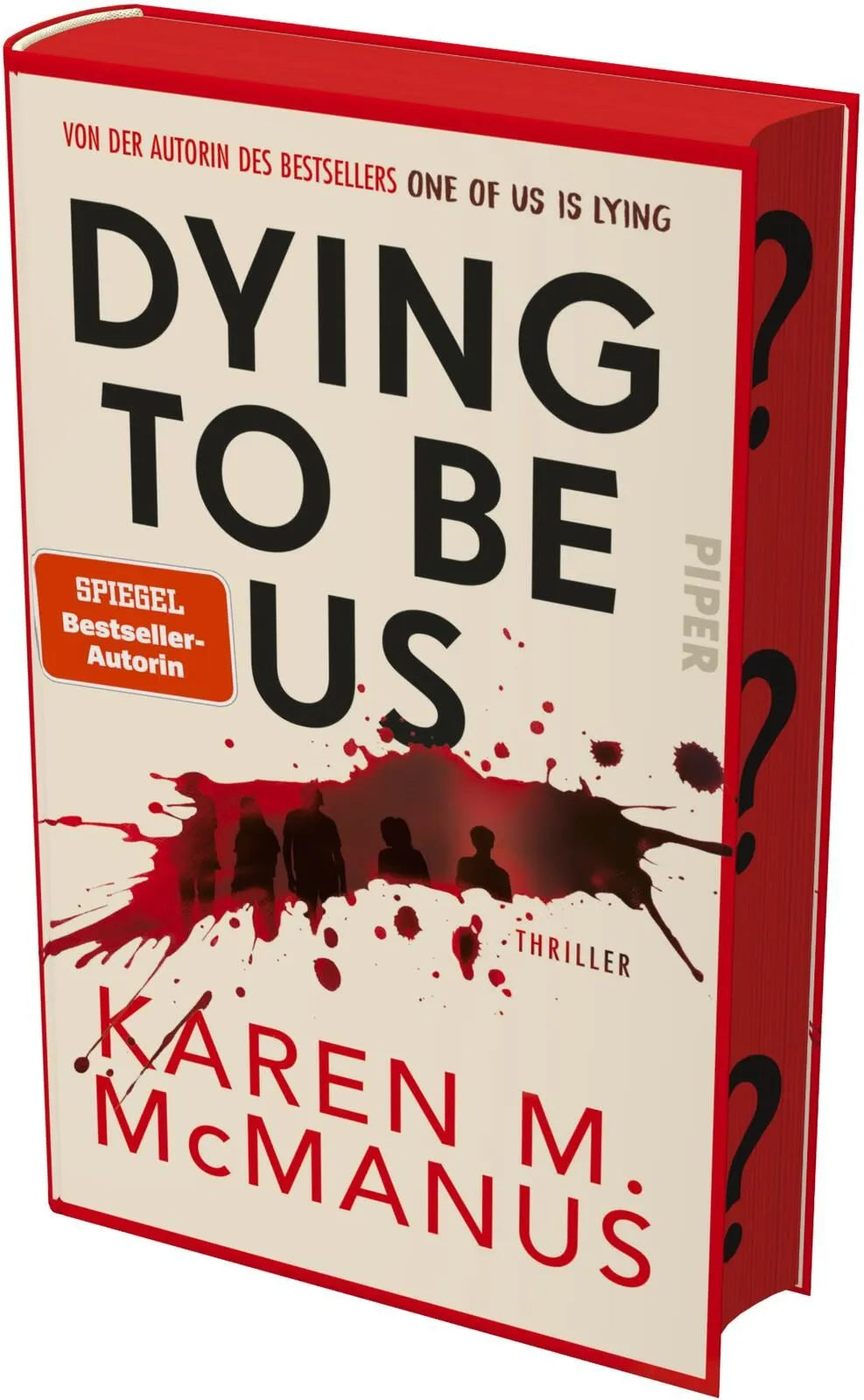 Cover: Dying to be us – Die Wahrheit ist nicht tot. Nur begraben. (Hardcover) von Karen M. McManus