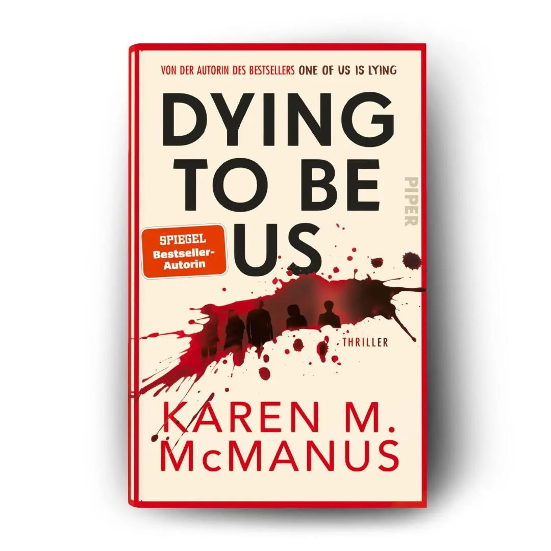 Detailansicht: Dying to be us – Die Wahrheit ist nicht tot. Nur begraben. (Hardcover)