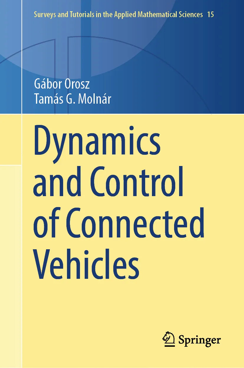 Cover: Dynamics and Control of Connected Vehicles (E-Book) von Gábor Orosz
