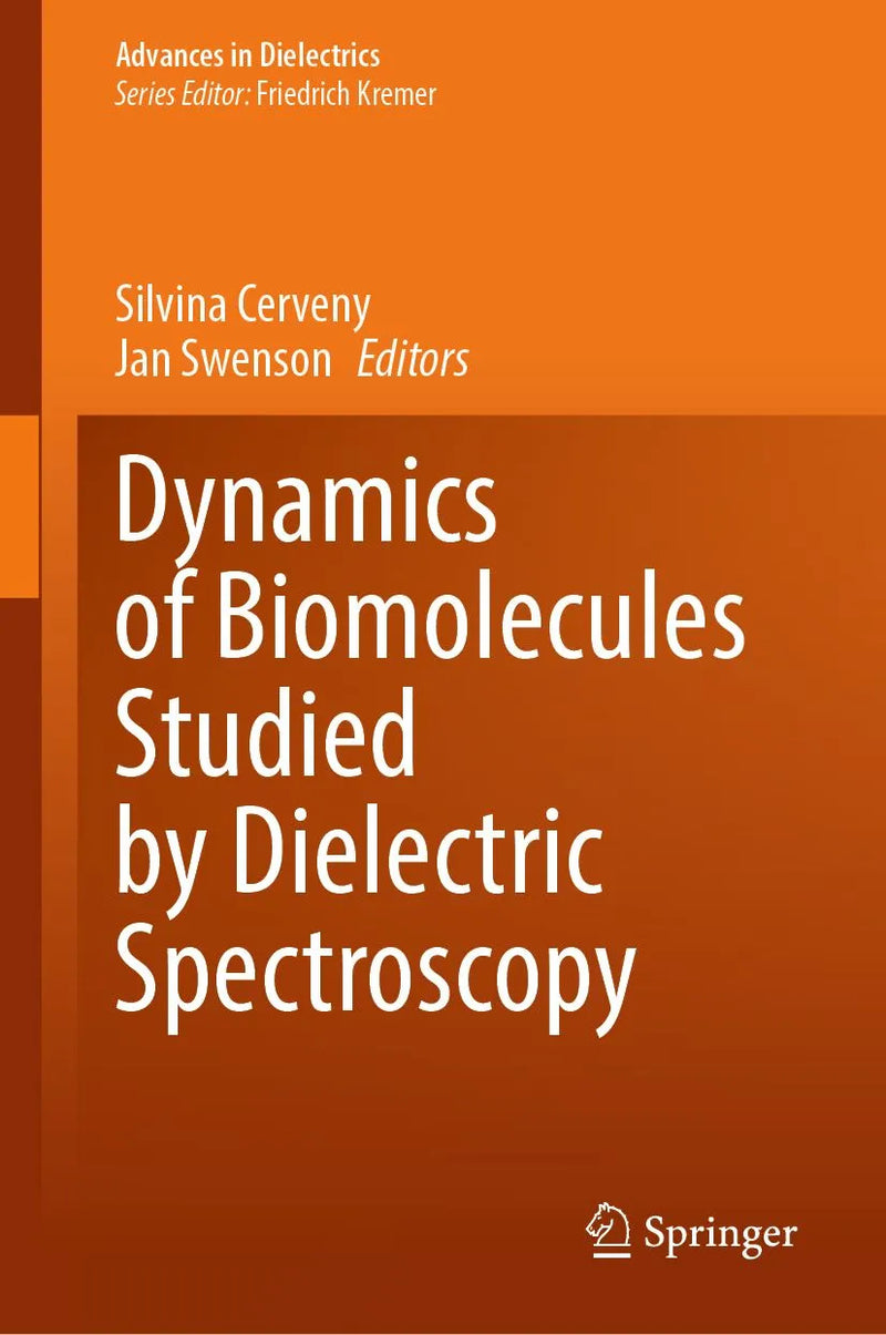 Dynamics of Biomolecules Studied by Dielectric Spectroscopy