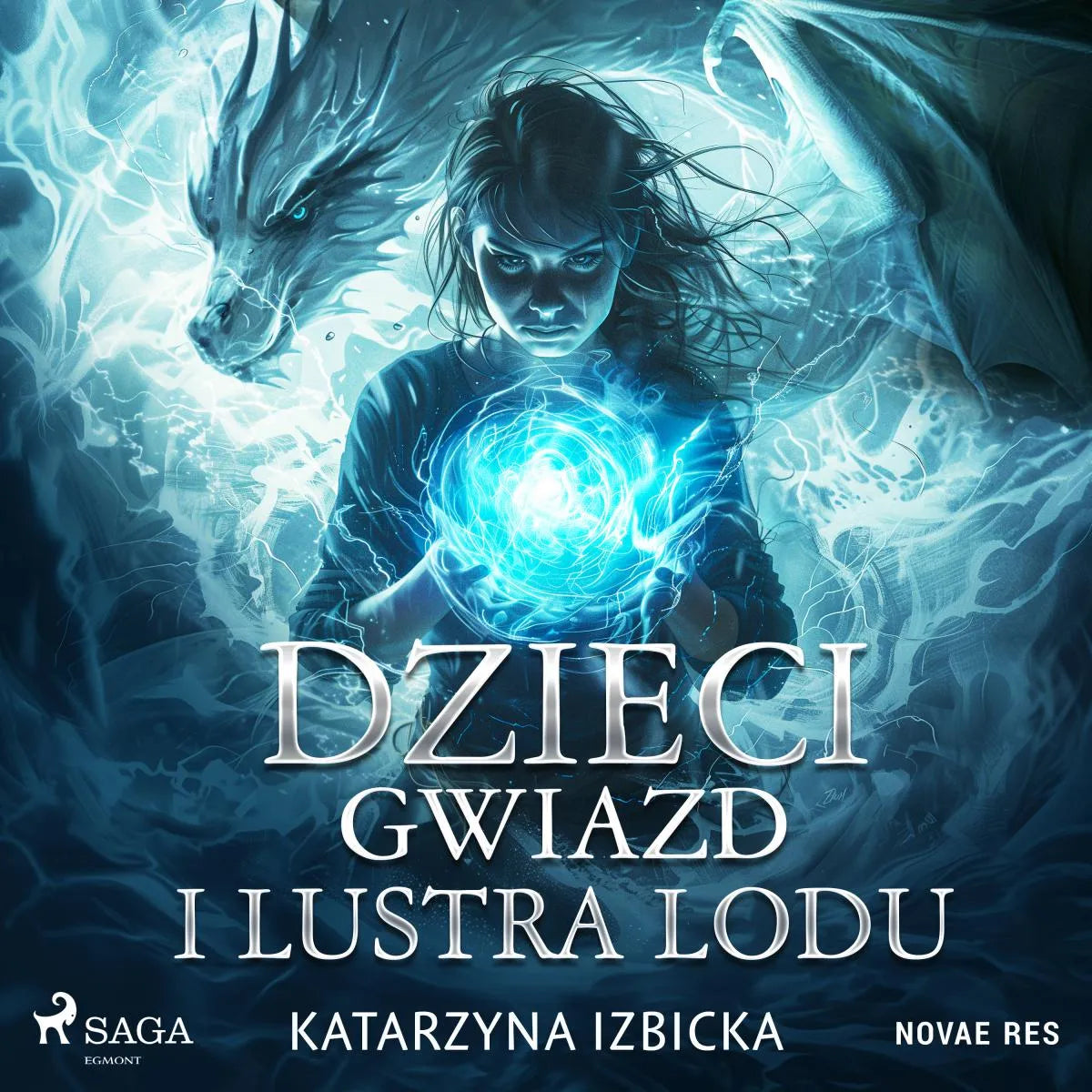 Cover: Dzieci Gwiazd i Lustra Lodu (Hörbuch Download) von Katarzyna Izbicka