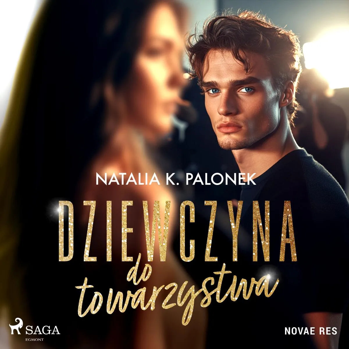Cover: Dziewczyna do towarzystwa (Hörbuch Download) von Natalia K. Palonek