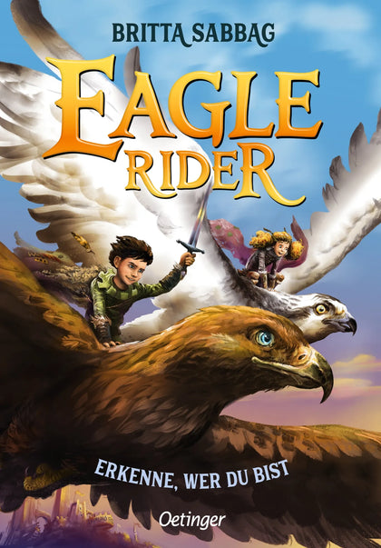 Cover: Eagle Rider 2. Erkenne, wer du bist (Hardcover) von Britta Sabbag