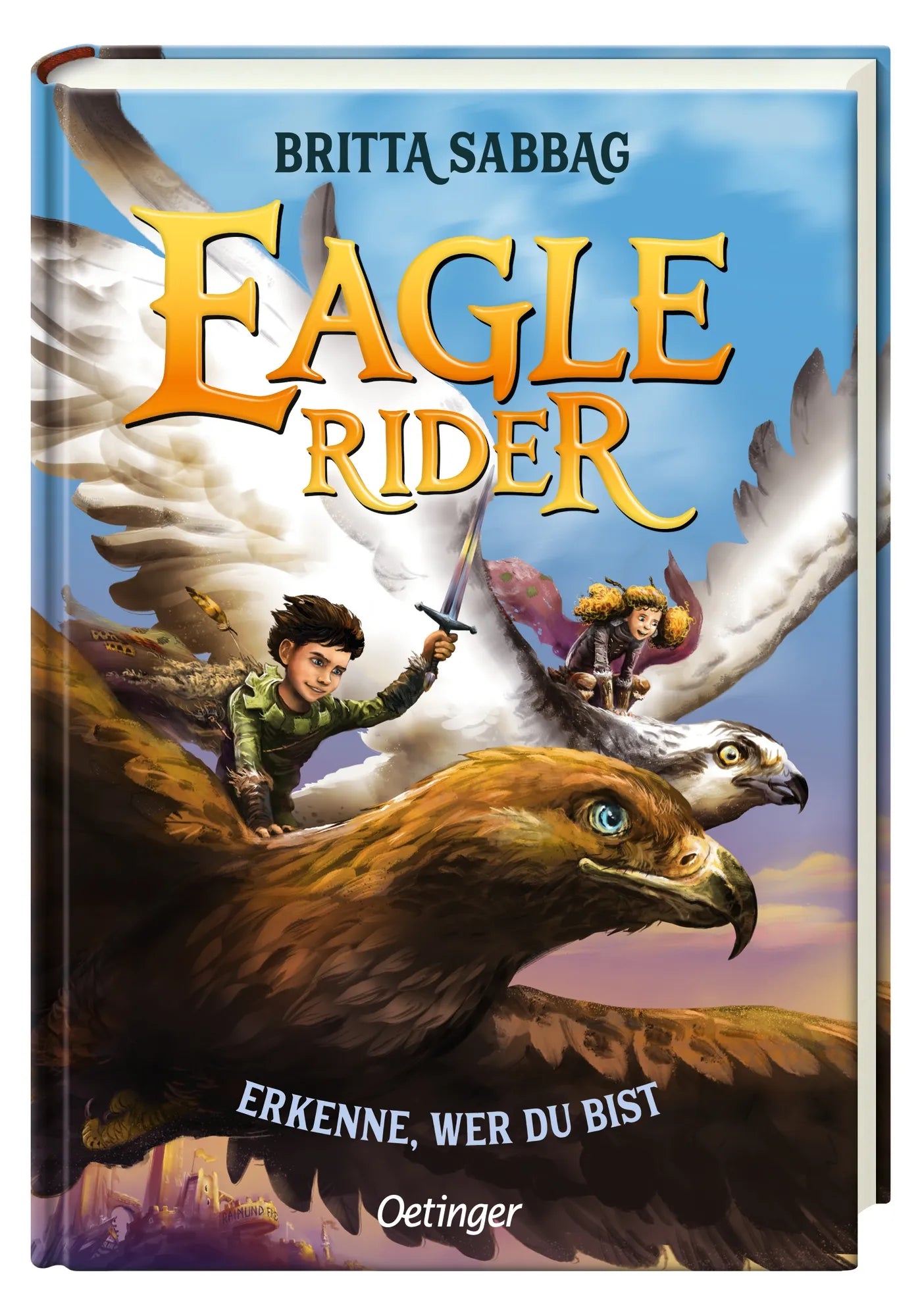 Detailansicht: Eagle Rider 2. Erkenne, wer du bist (Hardcover)