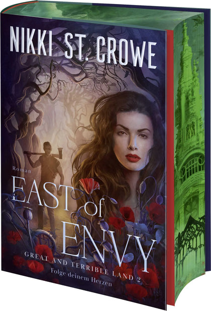 Cover: East of Envy. Folge deinem Herzen (Hardcover) von Nikki St. Crowe