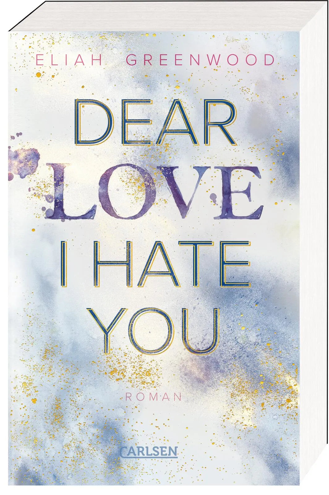 Buchcover von 'Easton High 1: Dear Love I Hate You' - Paperback von Eliah Greenwood