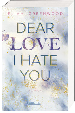 Buchcover von 'Easton High 1: Dear Love I Hate You' - Paperback von Eliah Greenwood