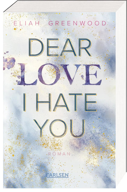 Buchcover von 'Easton High 1: Dear Love I Hate You' - Paperback von Eliah Greenwood
