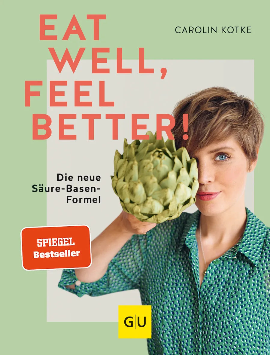 Buchcover von 'Eat well, feel better' - Gebundene Ausgabe von Carolin Kotke