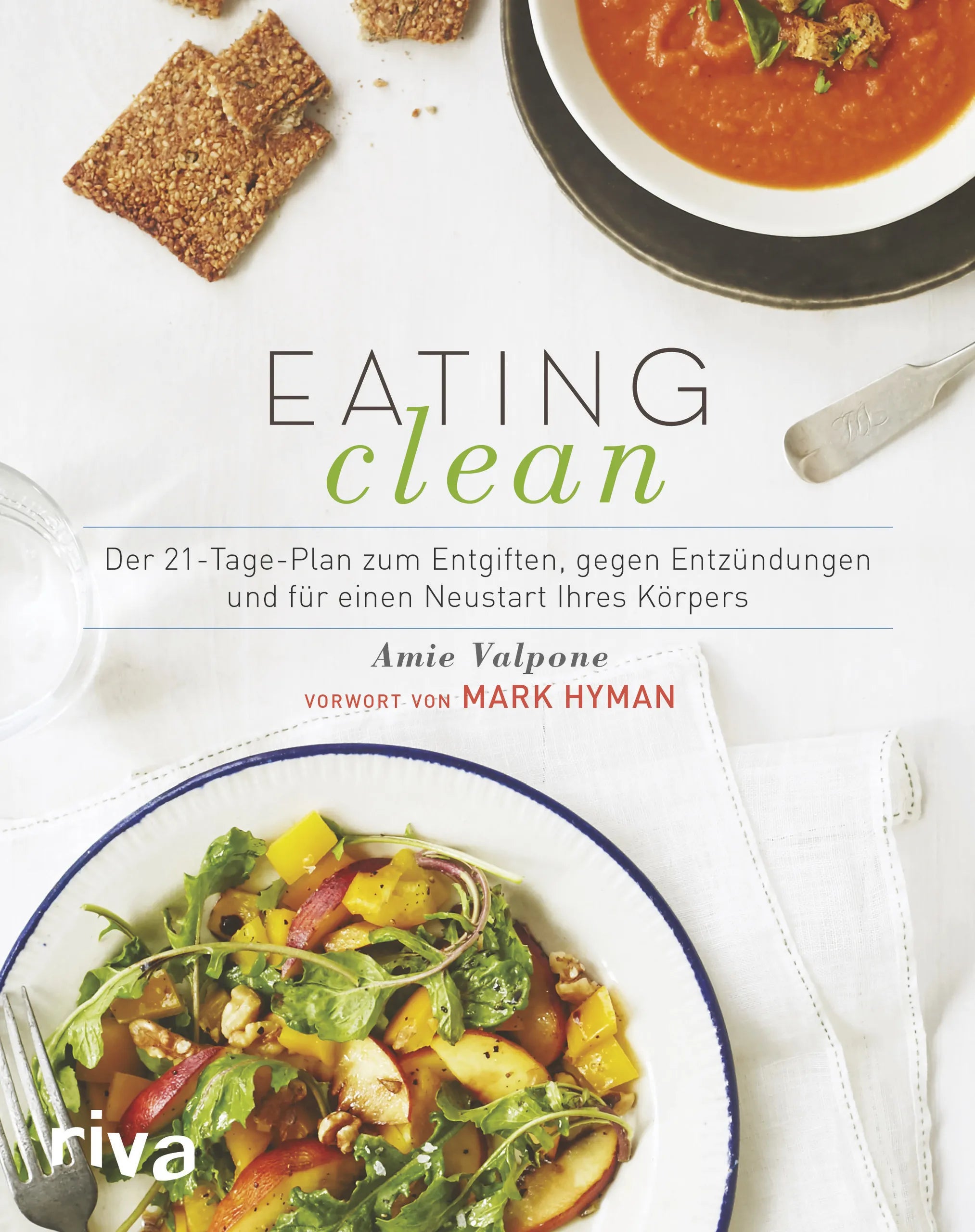 Buchcover von 'Eating Clean' - Gebundene Ausgabe von Amie Valpone