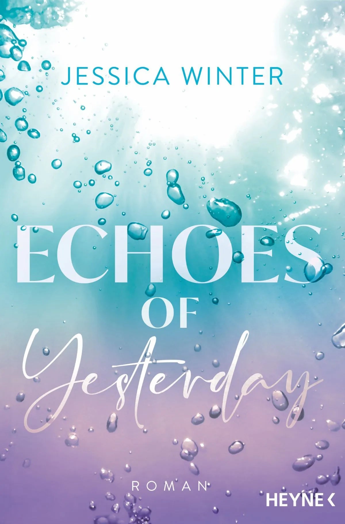 Cover: Echoes of Yesterday (E-Book) von Jessica Winter