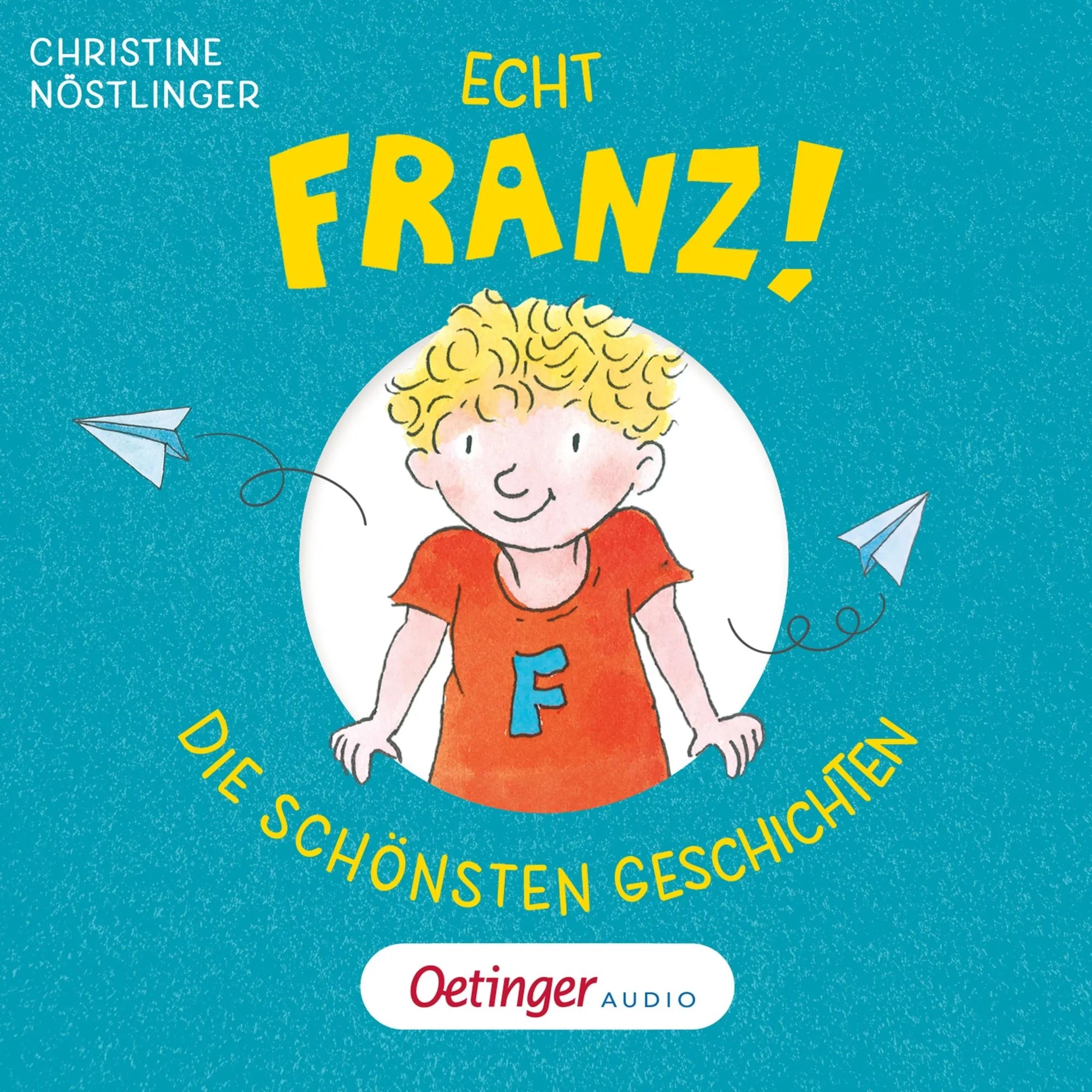 Cover: Echt Franz! (Hörbuch Download) von Christine Nöstlinger