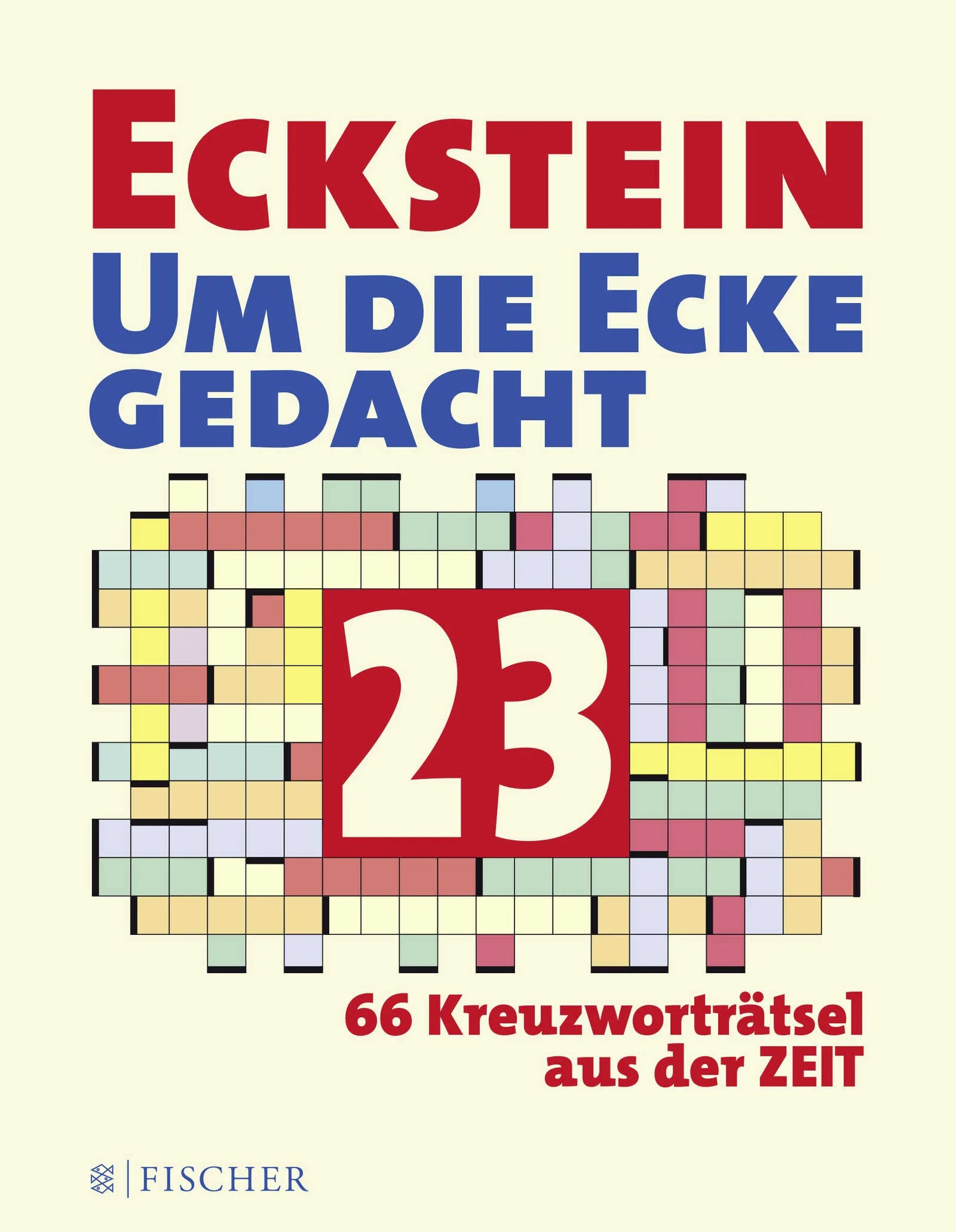Buchcover von 'Eckstein - Um die Ecke gedacht 23' - Taschenbuch von Eckstein